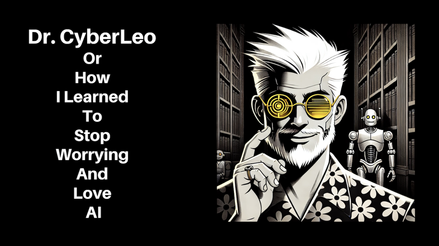 Screenshot of the first slide of the presentation, which has the title and an image of cyberleo in a library with a robot nearby.